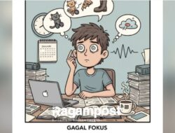 Mayoritas Orang Gagal Bukan Karena Tidak Memiliki Kemampuan, Tapi Karena Kehilangan Fokus